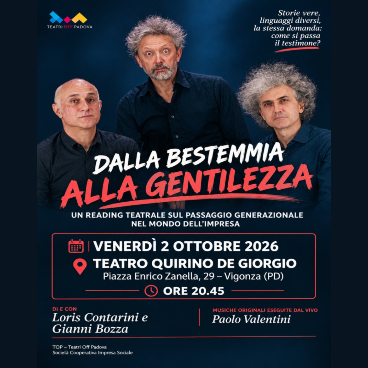 Locandina dello spettacolo “Dalla bestemmia alla gentilezza” di TOP – Teatri Off Padova, in scena il 2 ottobre 2026 al Teatro Quirino De Giorgio di Vigonza.